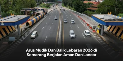 Arus Mudik Dan Balik Lebaran 2026 di Semarang Berjalan Aman Dan Lancar
