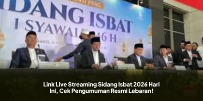 Link Live Streaming Sidang Isbat 2026 Hari Ini, Cek Pengumuman Resmi Lebaran!