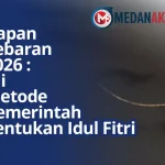 Idul Fitri 2026 : Sidang Isbat dan Tahapannya