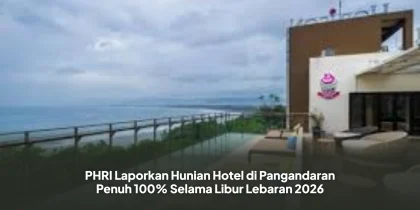 PHRI Laporkan Hunian Hotel di Pangandaran Penuh 100% Selama Libur Lebaran 2026