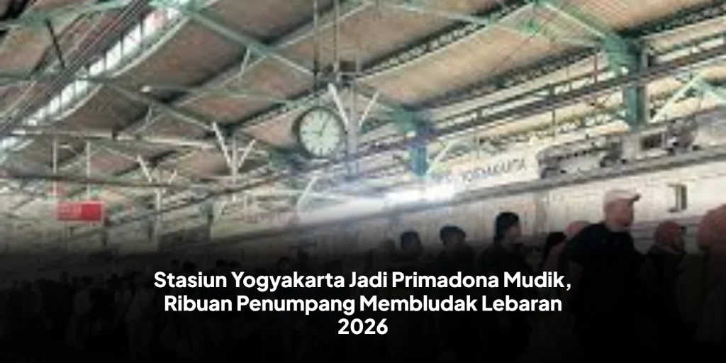 Stasiun Yogyakarta Jadi Primadona Mudik, Ribuan Penumpang Membludak Lebaran 2026