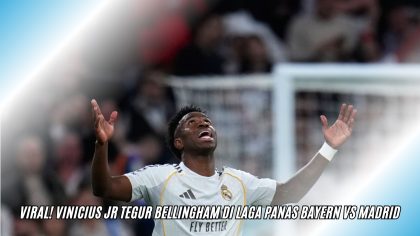 Viral! Vinicius Jr Tegur Bellingham di Laga Panas Bayern Vs Madrid