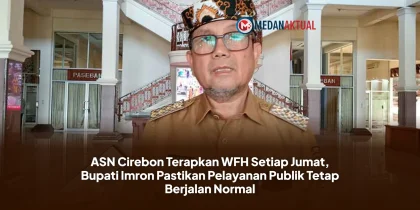ASN Cirebon Terapkan WFH Setiap Jumat, Bupati Imron Pastikan Pelayanan Publik Tetap Berjalan Normal