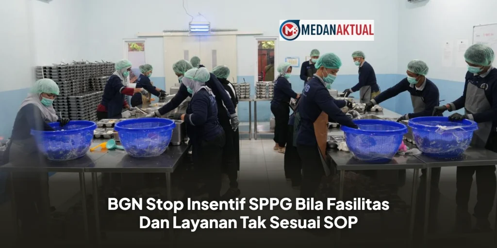 BGN Stop Insentif SPPG Bila Fasilitas Dan Layanan Tak Sesuai SOP
