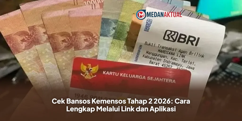 Cek Bansos Kemensos Tahap 2 2026: Cara Lengkap Melalui Link dan Aplikasi