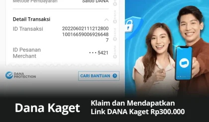 Dana Kaget: Klaim dan Mendapatkan Link DANA Kaget Rp300.000