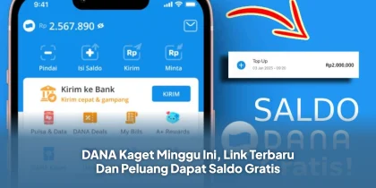 DANA Kaget Minggu Ini, Link Terbaru Dan Peluang Dapat Saldo Gratis
