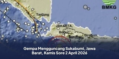 Gempa Mengguncang Sukabumi, Jawa Barat, Kamis Sore 2 April 2026