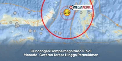 Guncangan Gempa Magnitudo 5,6 di Manado, Getaran Terasa Hingga Permukiman
