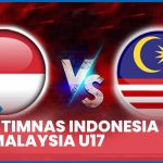 Piala AFF U-17 2026 : Indonesia vs Malaysia, Tuan Rumah Diprediksi Menang