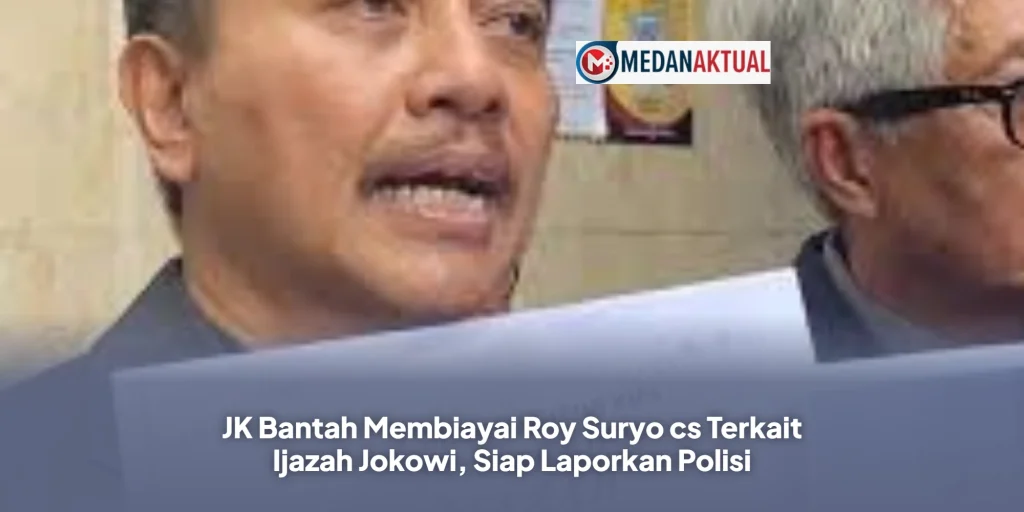JK Bantah Membiayai Roy Suryo cs Terkait Ijazah Jokowi, Siap Laporkan Polisi