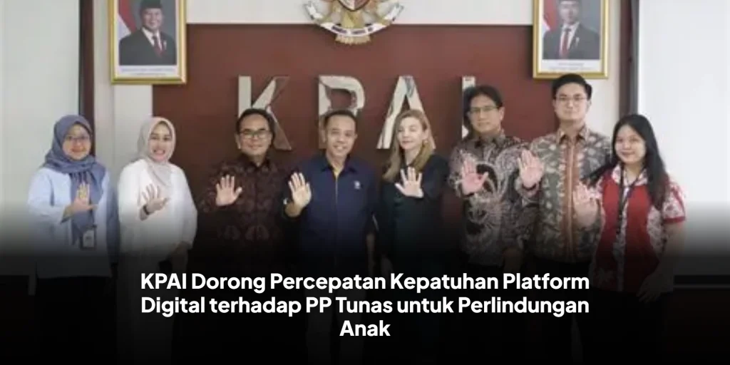 KPAI Dorong Percepatan Kepatuhan Platform Digital terhadap PP Tunas untuk Perlindungan Anak