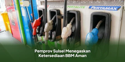 Pemprov Sulsel Menegaskan Ketersediaan BBM Aman