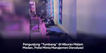 Pengunjung “Tumbang” di Hiburan Malam Medan, Polisi Minta Manajemen Dievaluasi