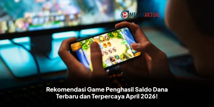 Rekomendasi Game Penghasil Saldo Dana Terbaru dan Terpercaya April 2026!