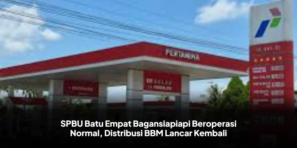SPBU Batu Empat Bagansiapiapi Beroperasi Normal, Distribusi BBM Lancar Kembali