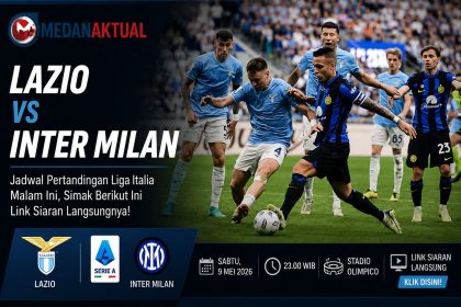 Lazio vs Inter Milan: Jadwal Pertandingan Liga Italia Malam Ini,Simak Berikut Ini Link Siaran Langsungnya!