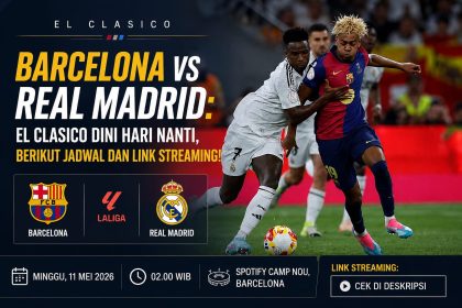 Barcelona vs Real Madrid: Jadwal El Clasico, Prediksi dan Link Streamingnya, Cek Berikut Ini!