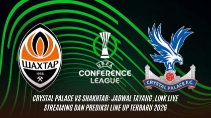 Crystal Palace vs Shakhtar: Jadwal Tayang, Link Live Streaming dan Prediksi Line Up Terbaru 2026