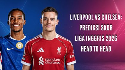 Liverpool vs Chelsea Prediksi Skor