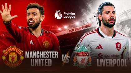 Man United vs Liverpool: Jadwal Live Streaming dan Prediksi Big Match Malam Ini