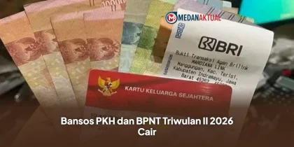 Cek Bansos: Bansos PKH dan BPNT Triwulan II 2026 Cair