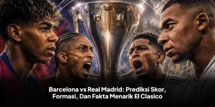 Barcelona vs Real Madrid: Prediksi Skor, Formasi, Dan Fakta Menarik El Clasico