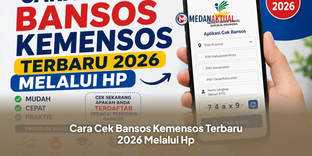 Cara Cek Bansos Kemensos Terbaru 2026 Melalui Hp