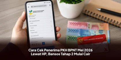Cara Cek Penerima PKH BPNT Mei 2026 Lewat HP, Bansos Tahap 2 Mulai Cair