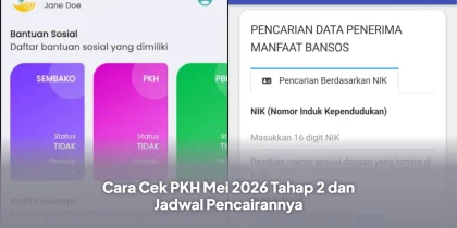 Cara Cek PKH Mei 2026 Tahap 2 dan Jadwal Pencairannya