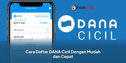 Cara Daftar DANA Cicil Dengan Mudah dan Cepat