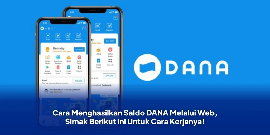 Cara Menghasilkan Saldo DANA Melalui Web, Simak Berikut Ini Untuk Cara Kerjanya!