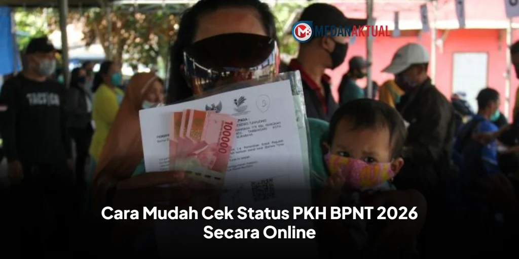 Cara Mudah Cek Status PKH BPNT 2026 Secara Online