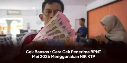 Cek Bansos : Cara Cek Penerima BPNT Mei 2026 Menggunakan NIK KTP
