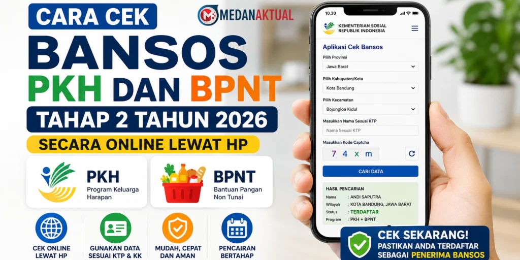 Cara cek bansos PKH dan BPNT tahap 2 tahun 2026 secara online lewat HP melalui website dan aplikasi resmi Kemensos.