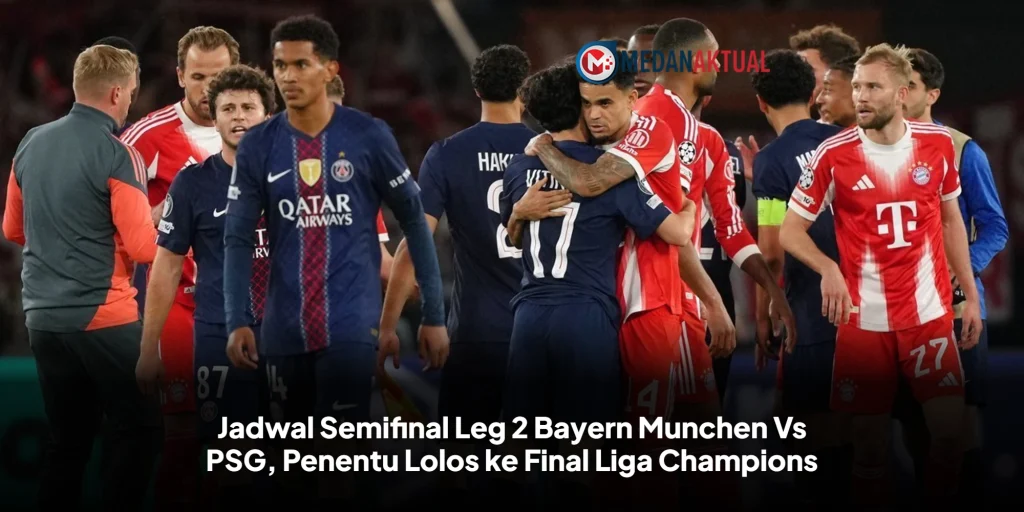 Jadwal Semifinal Leg 2 Bayern Munchen Vs PSG, Penentu Lolos ke Final Liga Champions