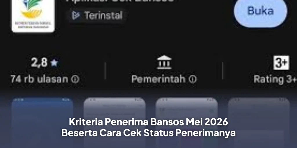 Kriteria Penerima Bansos Mei 2026 Beserta Cara Cek Status Penerimanya