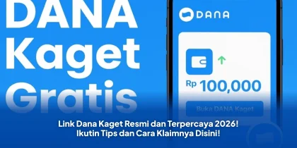 Link Dana Kaget Resmi dan Terpercaya 2026! Ikutin Tips dan Cara Klaimnya Disini!