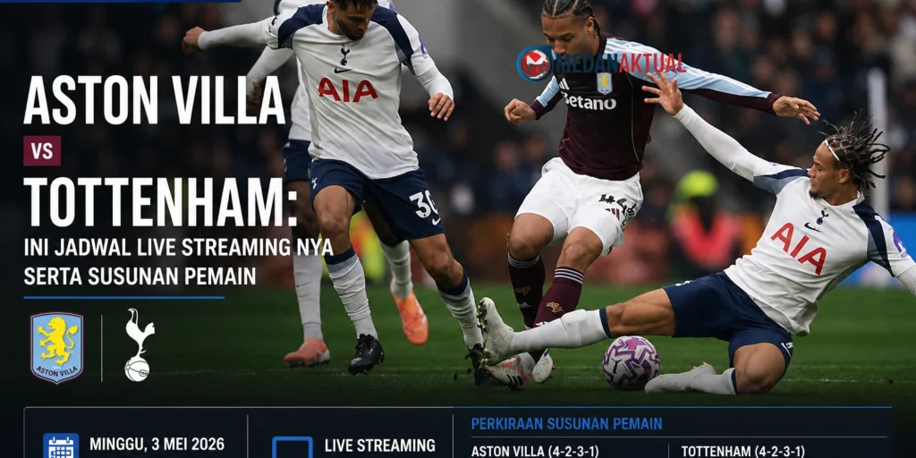 Aston Villa vs Tottenham: Villa Bidik Liga Champions, Spurs Cari Jalan Selamat