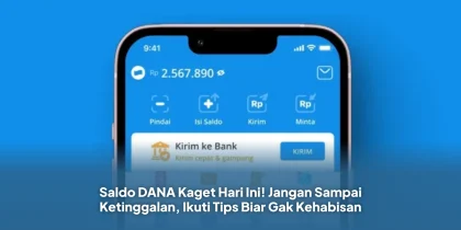 Link DANA Kaget Hari Ini! Jangan Sampai Ketinggalan, Ikuti Tips Biar Gak Kehabisan