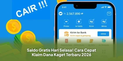 Saldo Gratis Hari Selasa! Cara Cepat Klaim Dana Kaget Terbaru 2026