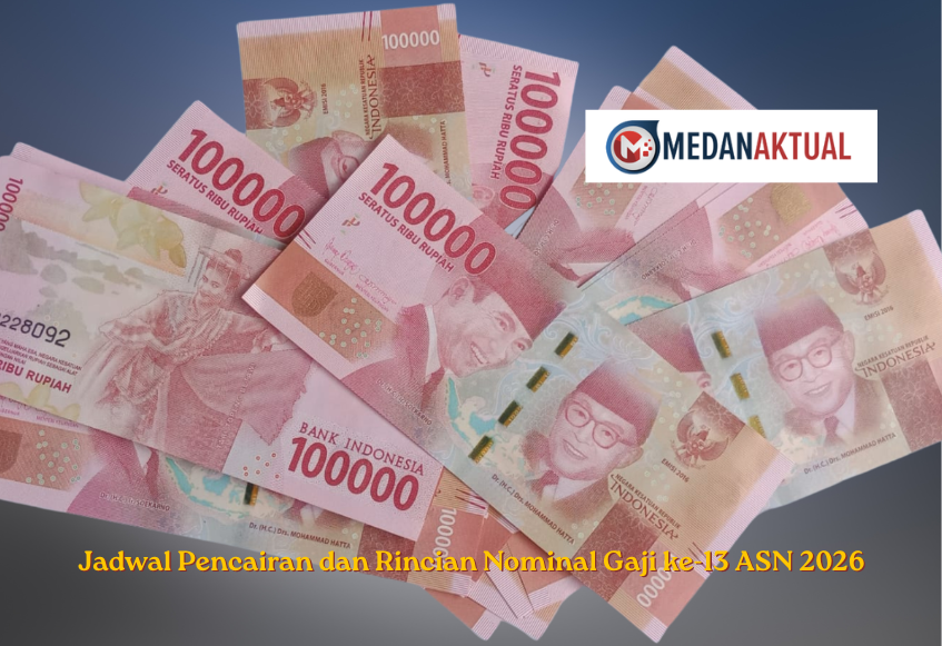 Jadwal Pencairan dan Rincian Nominal Gaji ke-13 ASN 2026