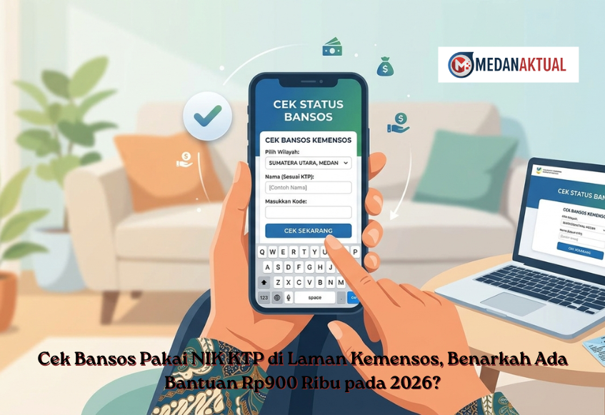 Cek Bansos Pakai NIK KTP di Laman Kemensos, Benarkah Ada Bantuan Rp900 Ribu pada 2026?