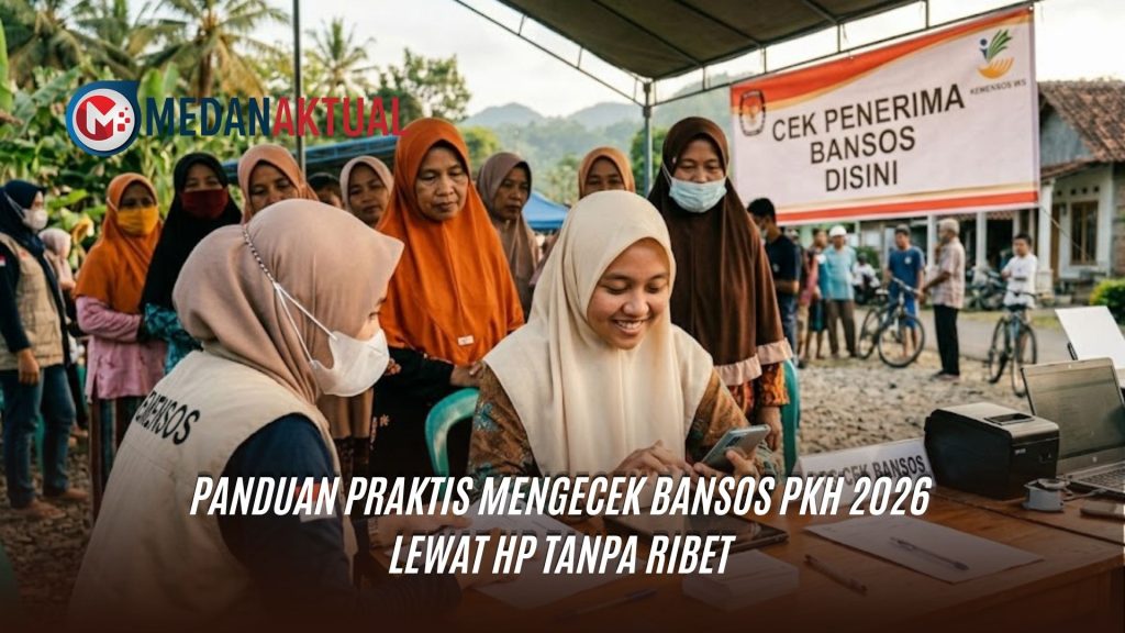 Panduan Praktis Mengecek Bansos PKH 2026 Lewat HP Tanpa Ribet