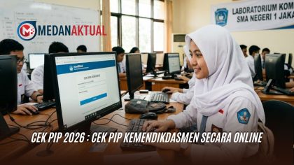 Cek PIP 2026 : Cek PIP Kemendikdasmen Secara Online