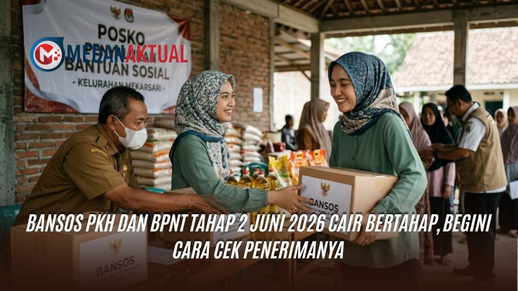 Bansos PKH dan BPNT Tahap 2 Juni 2026 Cair Bertahap, Begini Cara Cek Penerimanya