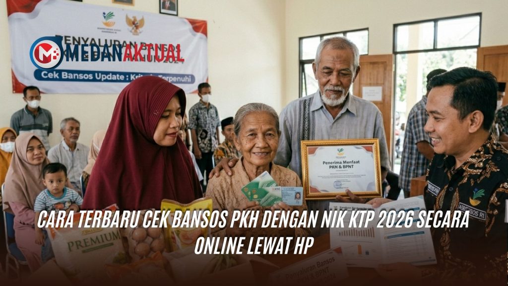 Cara Terbaru Cek Bansos PKH dengan NIK KTP 2026 Secara Online Lewat HP