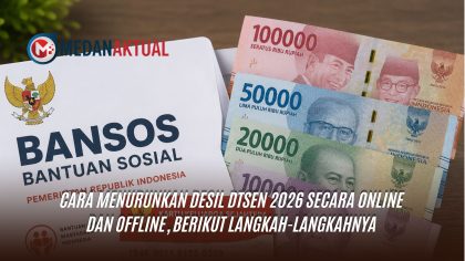 Cara Menurunkan Desil DTSEN 2026 Secara Online dan Offline, Berikut Langkah-Langkahnya