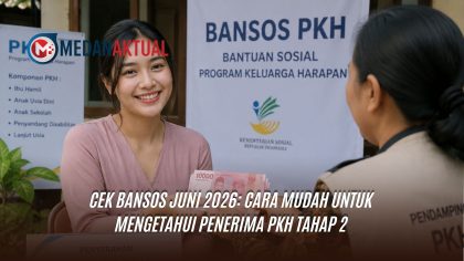 Cek Bansos Juni 2026: Cara Mudah Untuk Mengetahui Penerima PKH Tahap 2