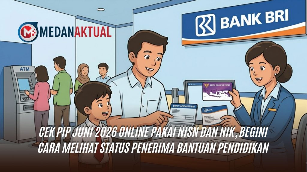 Cek PIP Juni 2026 Online Pakai NISN dan NIK, Begini Cara Melihat Status Penerima Bantuan Pendidikan